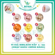 Shop Bố Ken Ti Ngậm Bibs [100% Hàng Chính Hãng,Tặng Kèm Hộp Đựng hoặc Nắp Trứng]